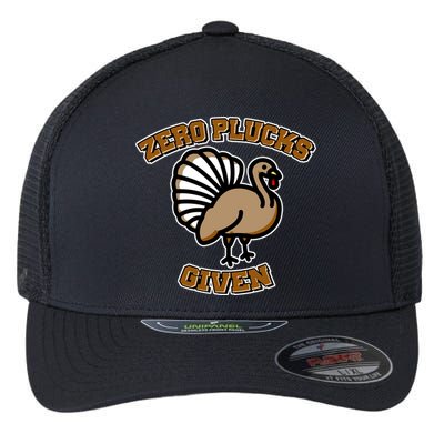 Thanksgiving Zero Plucks Given Turkey Flexfit Unipanel Trucker Cap