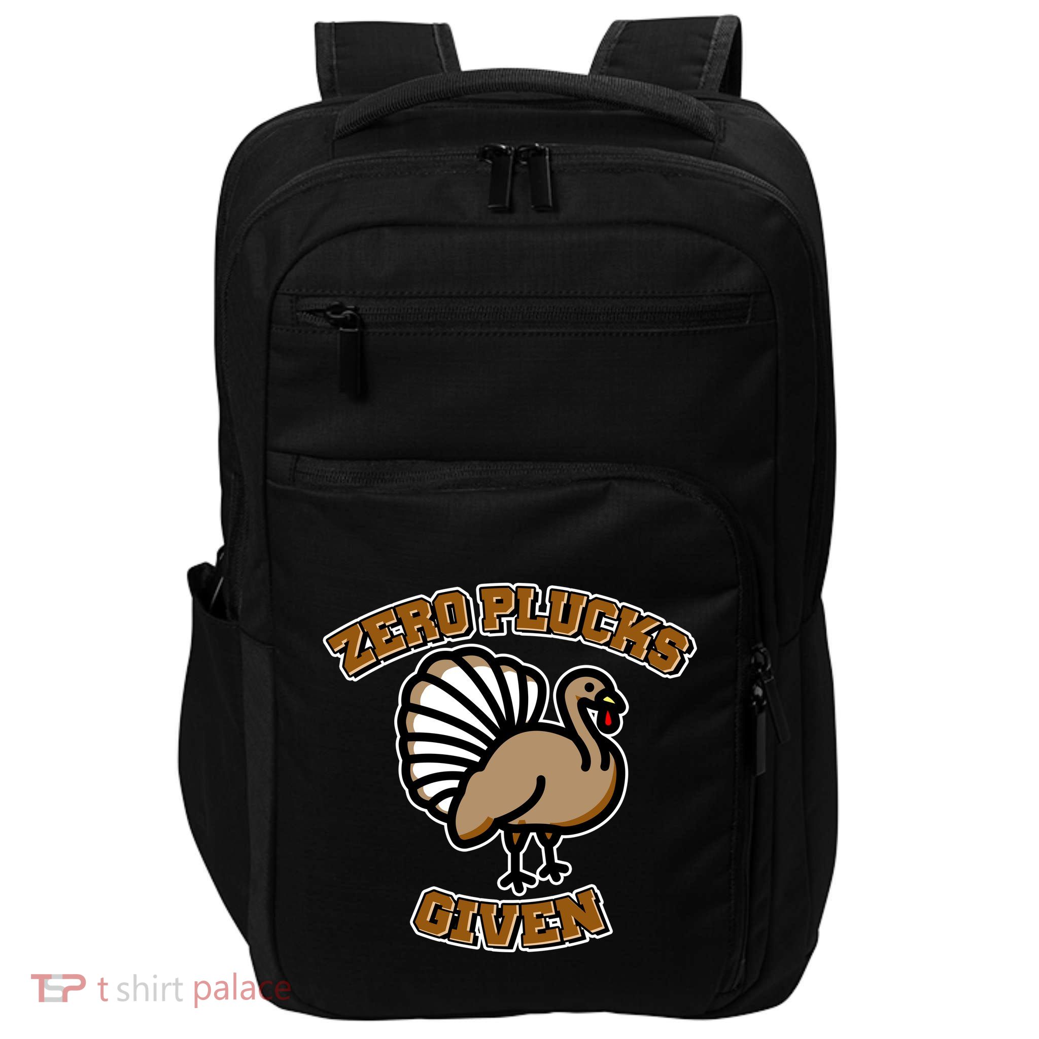 Thanksgiving Zero Plucks Given Turkey Impact Tech Backpack