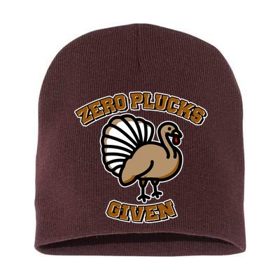 Thanksgiving Zero Plucks Given Turkey Short Acrylic Beanie