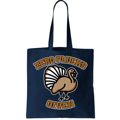 Thanksgiving Zero Plucks Given Turkey Tote Bag