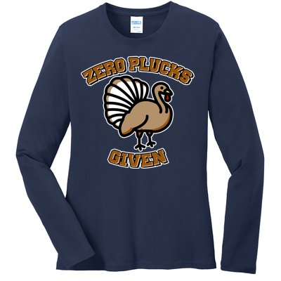 Thanksgiving Zero Plucks Given Turkey Ladies Long Sleeve Shirt