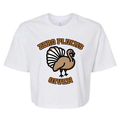 Thanksgiving Zero Plucks Given Turkey Bella+Canvas Jersey Crop Tee