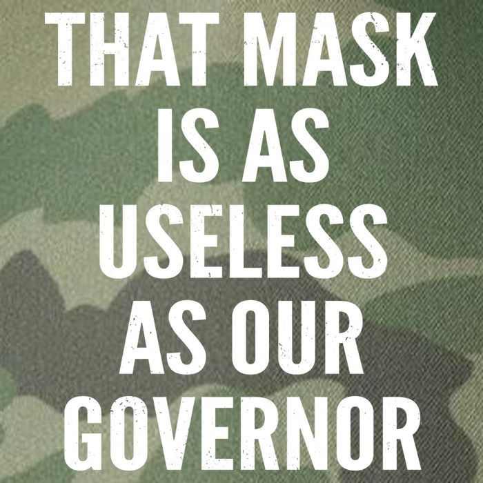 That Mask Is As Useless As Our Governor Legacy Tie Dye Trucker Hat