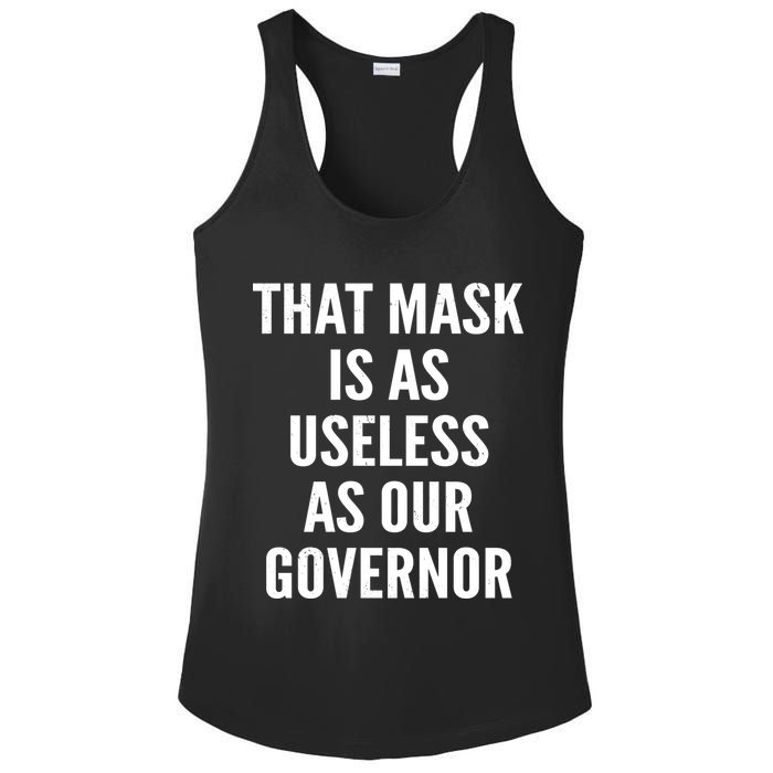 That Mask Is As Useless As Our Governor Ladies PosiCharge Competitor Racerback Tank