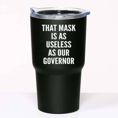 That Mask Is As Useless As Our Governor Tumbler