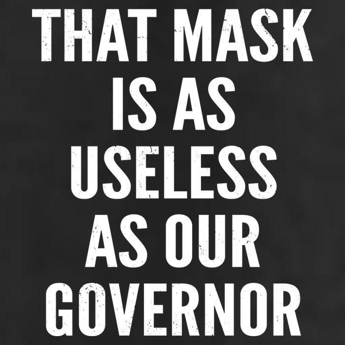 That Mask Is As Useless As Our Governor Tumbler