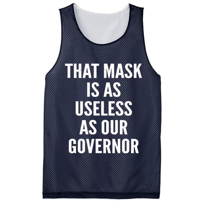 That Mask Is As Useless As Our Governor Mesh Reversible Basketball Jersey Tank