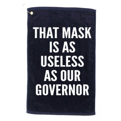 That Mask Is As Useless As Our Governor Golf Towel