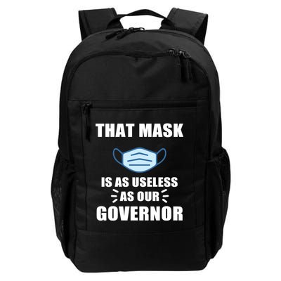 That Mask Is As Useless As Your Governor Backpack