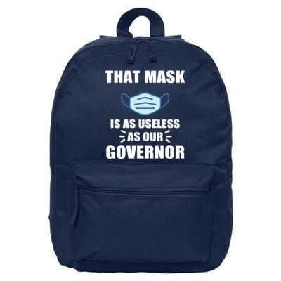 That Mask Is As Useless As Your Governor 16 in Basic Backpack