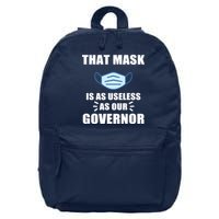 That Mask Is As Useless As Your Governor 16 in Basic Backpack
