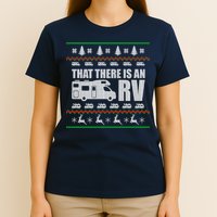 That There Is An RV Ugly Christmas T-Shirt
