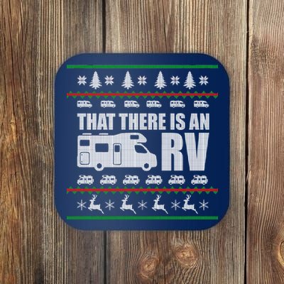 That There Is An RV Ugly Christmas Coaster