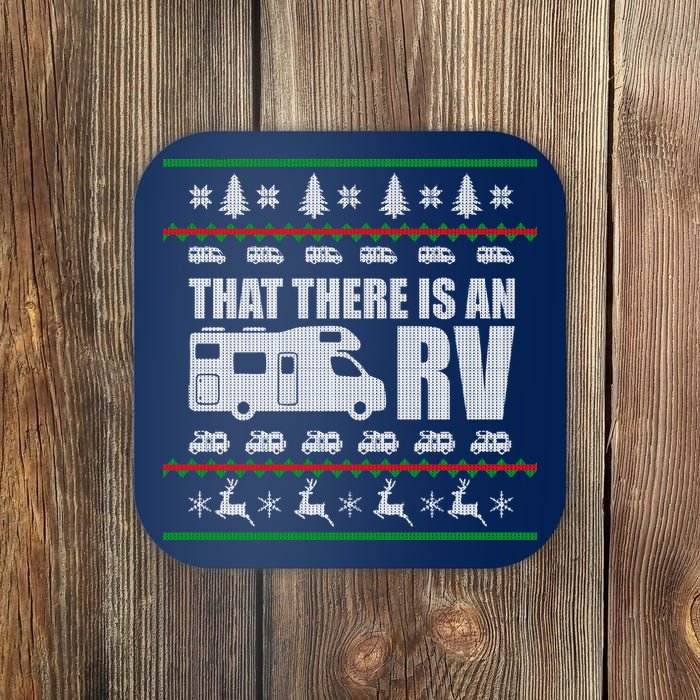 That There Is An RV Ugly Christmas Coaster