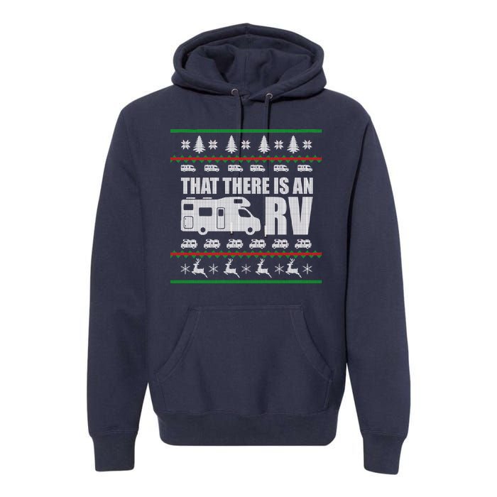 That There Is An RV Ugly Christmas Premium Hoodie