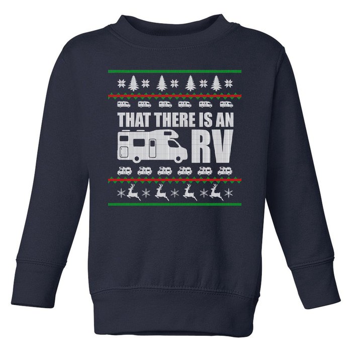 That There Is An RV Ugly Christmas Toddler Sweatshirt