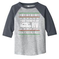 That There Is An RV Ugly Christmas Toddler Fine Jersey T-Shirt