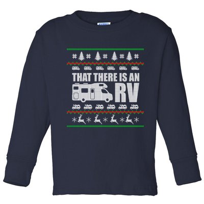 That There Is An RV Ugly Christmas Toddler Long Sleeve Shirt