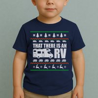 That There Is An RV Ugly Christmas Toddler T-Shirt