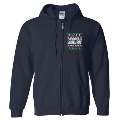 That There Is An RV Ugly Christmas Full Zip Hoodie