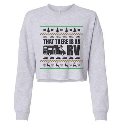 That There Is An RV Ugly Christmas Cropped Pullover Crew