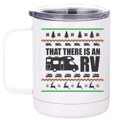 That There Is An RV Ugly Christmas 12 oz Stainless Steel Tumbler Cup