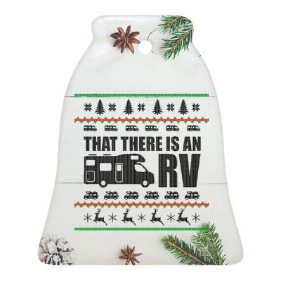 That There Is An RV Ugly Christmas Ceramic Bell Ornament