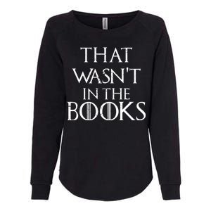 That Wasn't In The Books Womens California Wash Sweatshirt