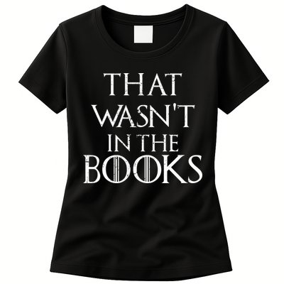 That Wasn't In The Books Womens T-Shirt