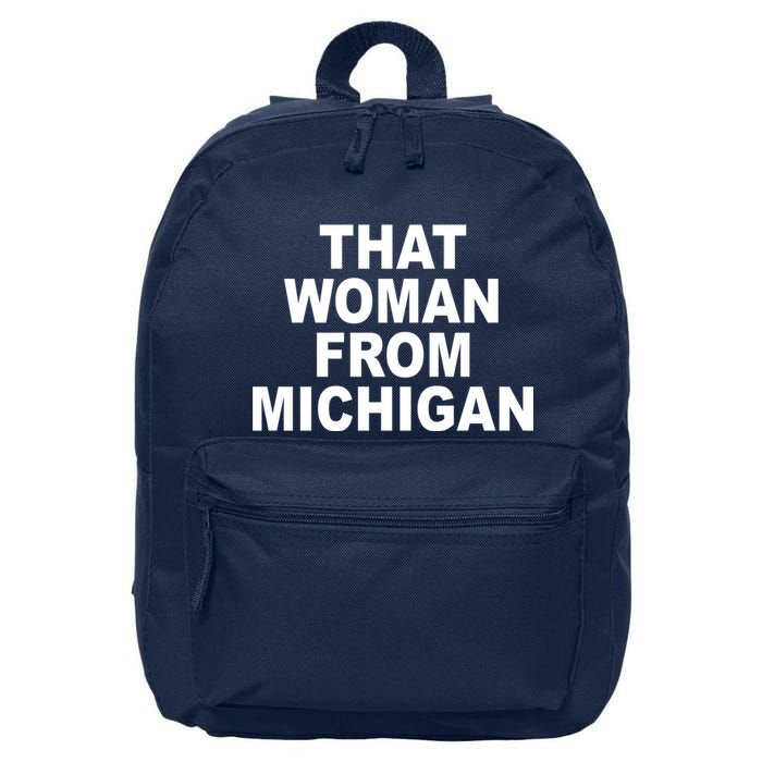 That Woman From Michigan 16 in Basic Backpack