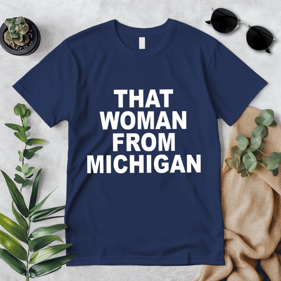That Woman From Michigan Premium T-Shirt