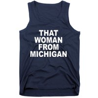 That Woman From Michigan Tank Top