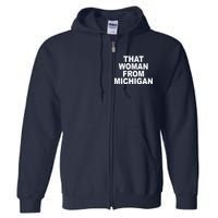 That Woman From Michigan Full Zip Hoodie