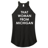 That Woman From Michigan Governor Whitmer Women's Perfect Tri Rocker Tank