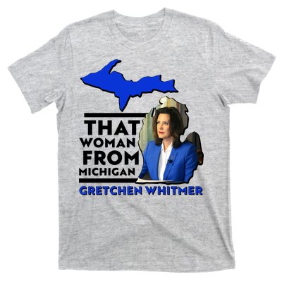 That Woman From Michigan Gretchen Whitmer T-Shirt