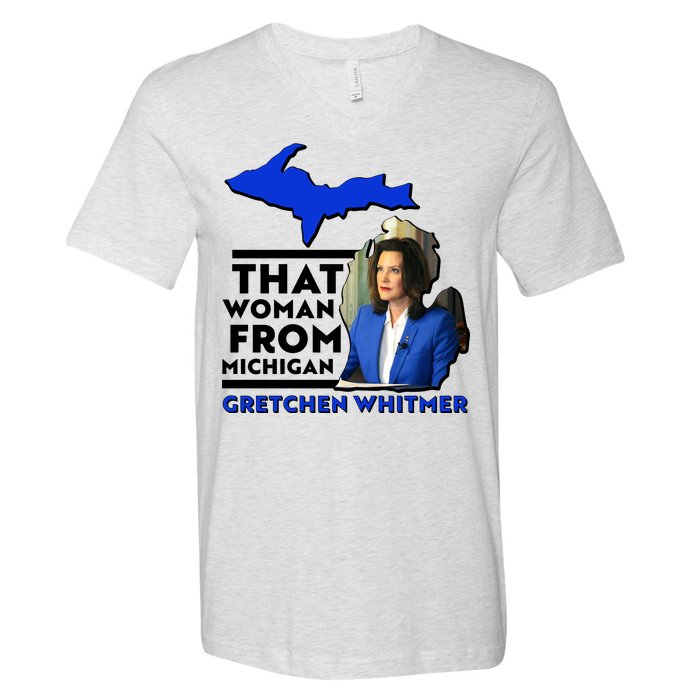 That Woman From Michigan Gretchen Whitmer V-Neck T-Shirt