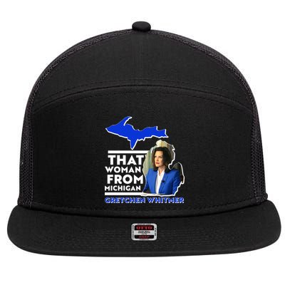 That Woman From Michigan Gretchen Whitmer 7 Panel Mesh Trucker Snapback Hat