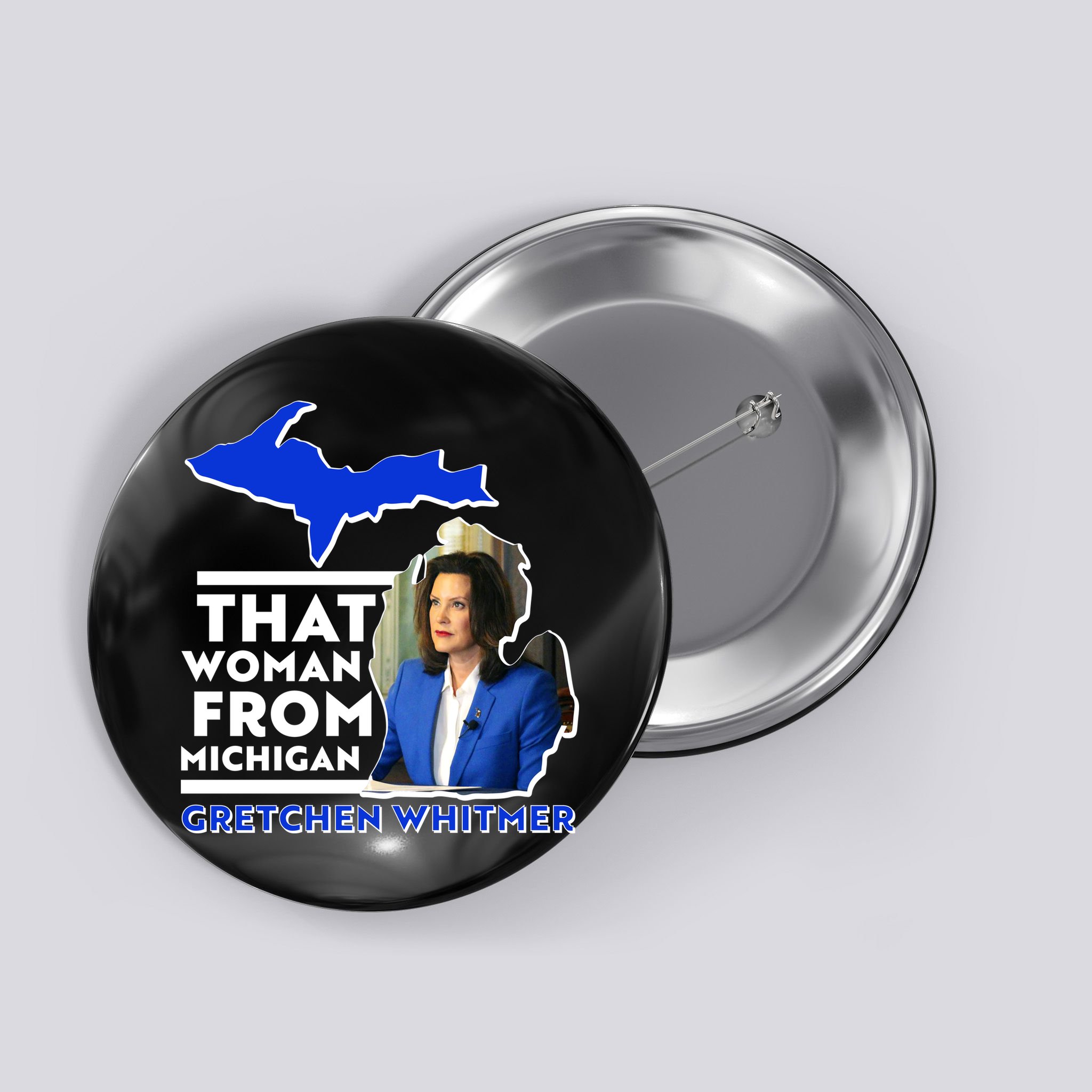 That Woman From Michigan Gretchen Whitmer Button