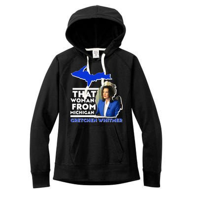 That Woman From Michigan Gretchen Whitmer Women's Fleece Hoodie