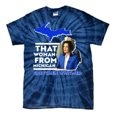 That Woman From Michigan Gretchen Whitmer Tie-Dye T-Shirt