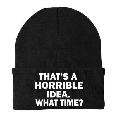 That's A Horrible Idea What Time Beanie
