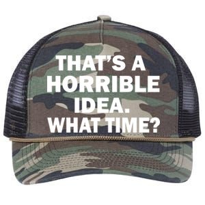 That's A Horrible Idea What Time Retro Rope Trucker Hat Cap