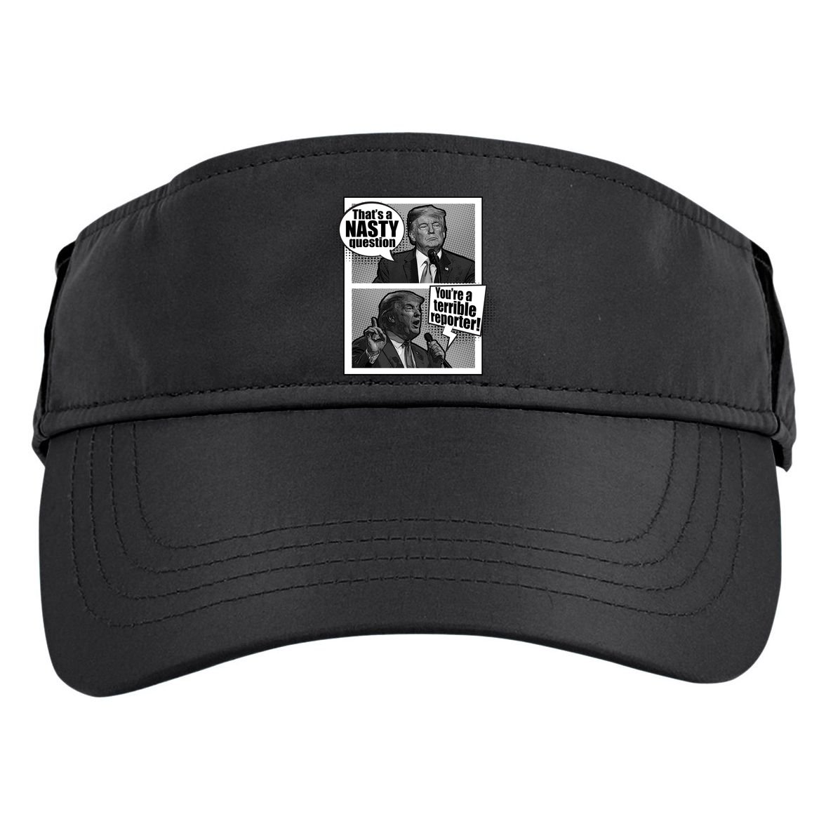 That's A Nasty Question You're A Terrible Reporter Adult Drive Performance Visor