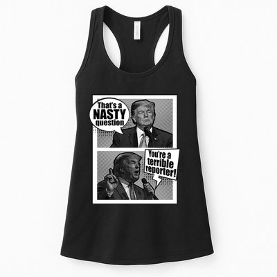 That's A Nasty Question You're A Terrible Reporter Womens Tank Top