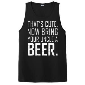 That's Cute Now Bring Your Uncle A Beer PosiCharge Competitor Tank