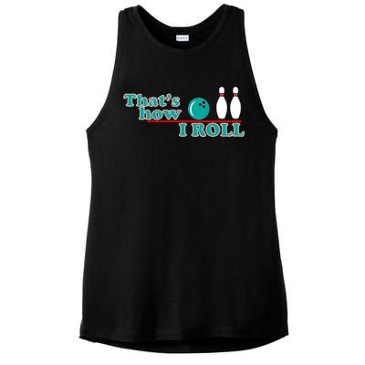 That's How I Roll Bowling Ladies PosiCharge Tri-Blend Wicking Tank