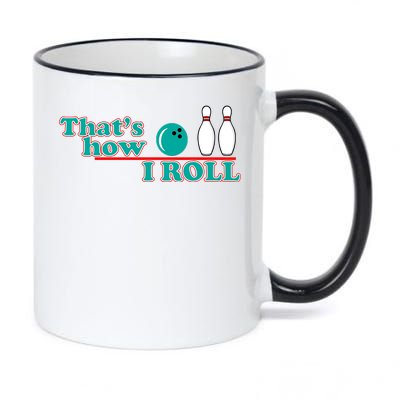 That's How I Roll Bowling 11oz Black Color Changing Mug