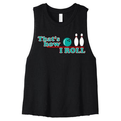 That's How I Roll Bowling Women's Racerback Cropped Tank