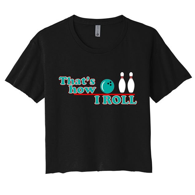 That's How I Roll Bowling Crop Top