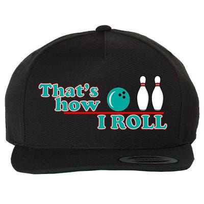 That's How I Roll Bowling Wool Snapback Cap